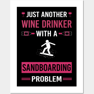 Wine Drinker Sandboarding Sandboard Sandboarder Sand Dune Surfing Boarding Posters and Art